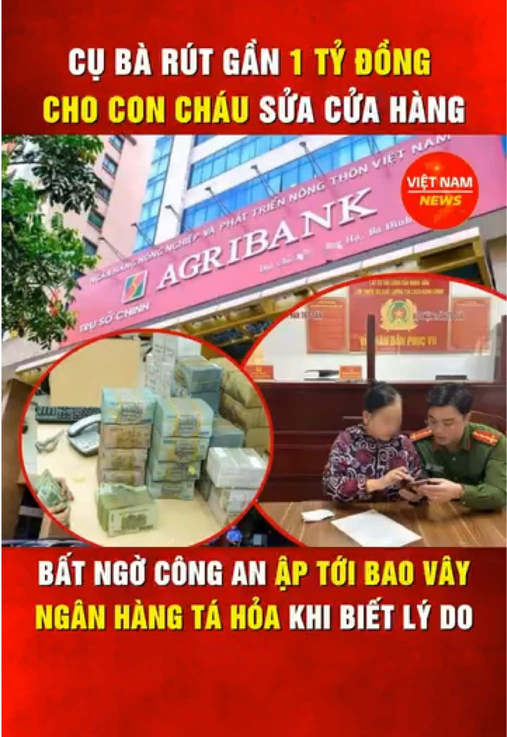 Cụ bà rút gần 1 tỷ đồng cho con cháu sửa cửa hàng. Bất ngờ công an ập tới bao vây, cả ngân hàng tá hỏa khi biết lý do.