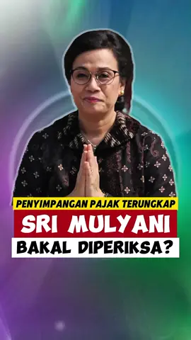 Penyimpangan Pajak Terungkap: Sri Mulyani Bakal Diperiksa? ‎#kasusdirjenpajak ‎#HukumHumanisBerkeadilan ‎#KasusPajak2025 ‎#KejagungBergerak ‎#TransparansiUntukNegeri