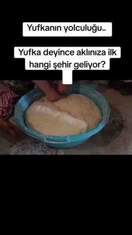 “Hamurdan sofraya… Emekle açılan yufkanın hikâyesi 👩‍🍳✨ #yufka #emek #keşfet #özleyekültür #yozgat