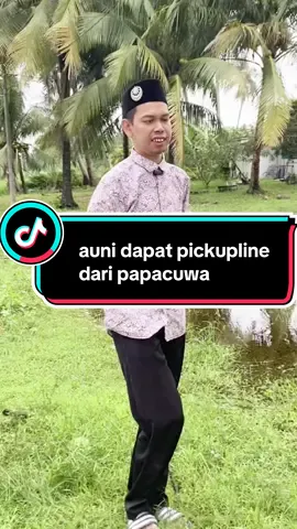 auni dapat pickupline dari papacuwa #papacuwaauni #pickupline #2025 #hujan2025 #musimtengkujuh 