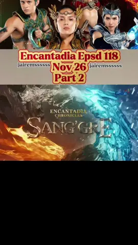 𝗣𝗮𝗿𝘁 𝟮|𝗘𝗻𝗰𝗮𝗻𝘁𝗮𝗱𝗶𝗮 Episode 118 November 26  #fyp #encantadia #sangre  #nocopyrightinfringementintended 