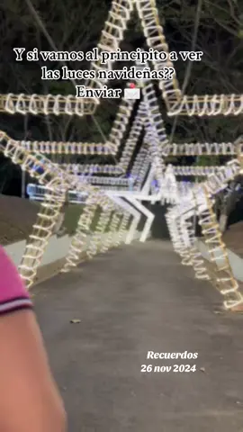 #recuerdos y si vamos ? #parqueprincipito #lucesnavideñas 