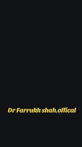 #drfarrukhshah #fypviraltiktok🖤シ゚☆♡ #viralvideo #foryou #muhabbat 