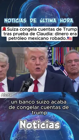 Claudia rastreó 800 millones de petróleo robado hasta cuentas suizas de Trump. Dinero congelado. #mexico #breakingnews #new #news #eeuu