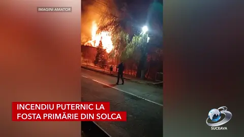 05_INCENDIU PUTERNIC LA FOSTA PRIMĂRIE DIN SOLCA
