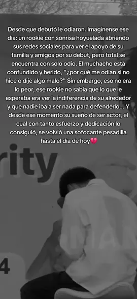 Translation in English: From the moment he debuted, he was hated. Imagine that day: a rookie with a dimpled smile opening his social media to see the support of his family and friends for his debut, only to find nothing but hate. The boy is confused and hurt, 