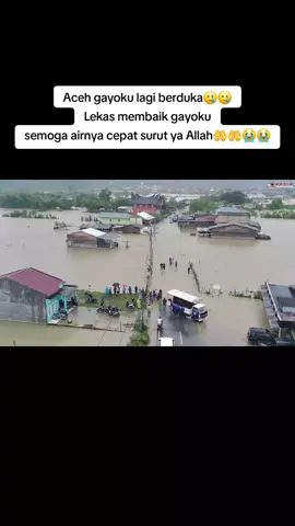 semoga segera membaik gayoku😭😭🤲🤲🤲kami hanya bisa mendo'akan dari perantauan ini😭😭 banjir bandang gayo lues #fyp  #gayokumusibah  #banjirbandang  #viralvideo #gayoku