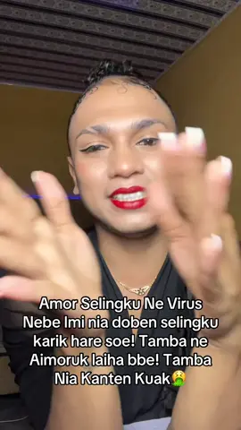 Amor Selingku Ne Virus  Nebe Imi nia doben selingku karik hare soe! Tamba ne Aimoruk laiha bbe! Tamba Nia Kanten Kuak🤮#timorleste #xbcyza #fyp 