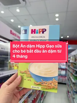 Bột Ăn dặm Hipp Gạo sữa cho bé bắt đầu ăn dặm từ 4 tháng#hipp #botandam #concung #xuhuong #andam 