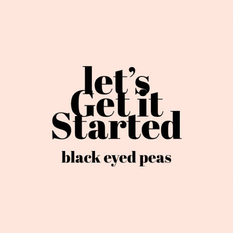 LETS GET IT STARTED!🕺|| #blackeyedpeas #letsgetitstarted #lyricedits #music #fyppage 