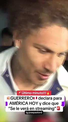 Esto declaró Guerrero!!!🚨💥Ig:josepastord💥 #paologuerrero #peruanos #fyp 