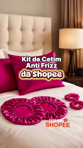 Kit de Cetim Anti Frizz ✨ #cetim  #antifrizz z #cabelo  #viral #promo 