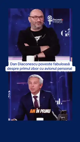 Dan Diaconescu poveste fabuloasă despre primul zbor cu avionul personal.#dandiaconescu#story#avion#haha#fyp