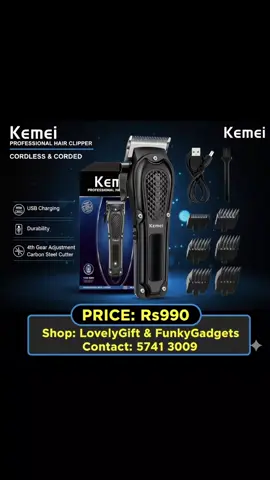PROMOTION ALERT! Don't Miss Out! 📢 ​KEIMEI PROFESSIONAL HAIR CLIPPER ​(Cordless & Corded) ​The perfect blend of quality, power, and convenience—now at an unbeatable price! ​🔥 ONLY Rs 990 🔥 ​🛒 Shop LovelyGift & FunkyGadgets ​📍 Find Us: Vis-à-vis Casern, Port Louis ​📞 Contact/WhatsApp (Order Now!): ​5741 3009 ​5927 9990 ​🚚 Island-Wide Convenience! ​Get your clipper delivered right to your door! ​Home Delivery available ALL OVER MAURITIUS! 🇲🇺 ​Delivery Fee: Rs 150 #followers #trending #portlouismauritius🇲🇺 #shopwithlove #
