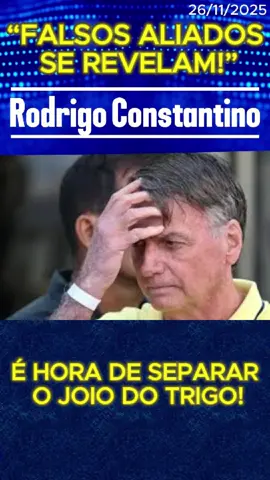 #A prisão de Bolsonaro é hora de separar o joio do trigo! #bolsonaro #rodrigoConstantino #anistia