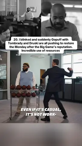 20. I blinked and suddenly @Gopuff @Tom Brady @DRUSKI  are all pushing to restore the Monday after the Big Game’s reputation. Incredible use of resources #SuperMondayOff #fyp #viral #druski #explore 