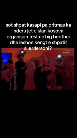 #bigbrother @Shpat Kasapi 