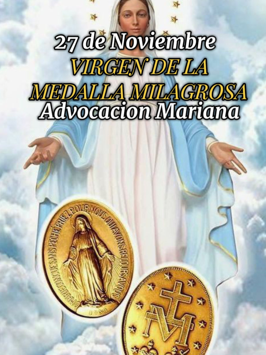 27 de Noviembre dia de la Virgen MEDALLA Milagrosa, advocacion  Mariana #medallamilagrosa #virgenmaria  #iglesiacatolica  #catolicos  #advocacionesmarianas 