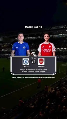 JADWAL PREMIER LEAGUE MATCH DAY-13 CHELSEA VS ARSENAL #chelseavsarsenal #arsenalvschelsea #jadwalligainggris #PremierLeague #fyp #foryou #lewatberanda 