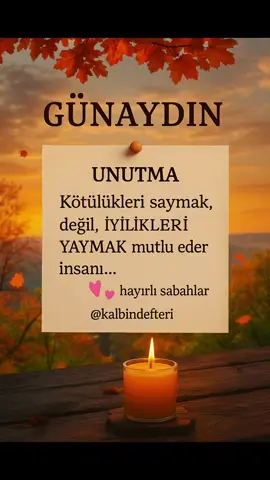“İyilikten Gelen Sabah” Her yeni gün, kalbimize bir seçim bırakır… Kötülükleri saymak bizi yorar; ama iyilikleri yaymak hem bizi hem de dokunduğumuz herkesi güzelleştirir. Bugün bir iyilik, bir tebessüm, bir dua bırak… Günün bereketi, sabahın huzuru seninle olsun. Günaydın, hayırlı sabahlar… 🌸🌿∞ @kalbindefteri #iyilikyap #günaydınmesajı #hayırlısabahlar #kalbindefteri #sevgiylekal