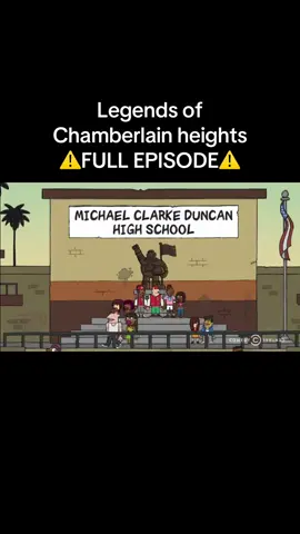 #legendsofchamberlainheights #fyp #fullep #tvshow #watch 
