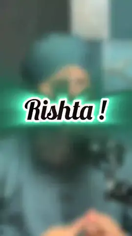 Rishta 😘 Usamaattari islamicvideo #islamicstatus #islamicquotes #islamicvideostatus #1millionaudition #foryou 