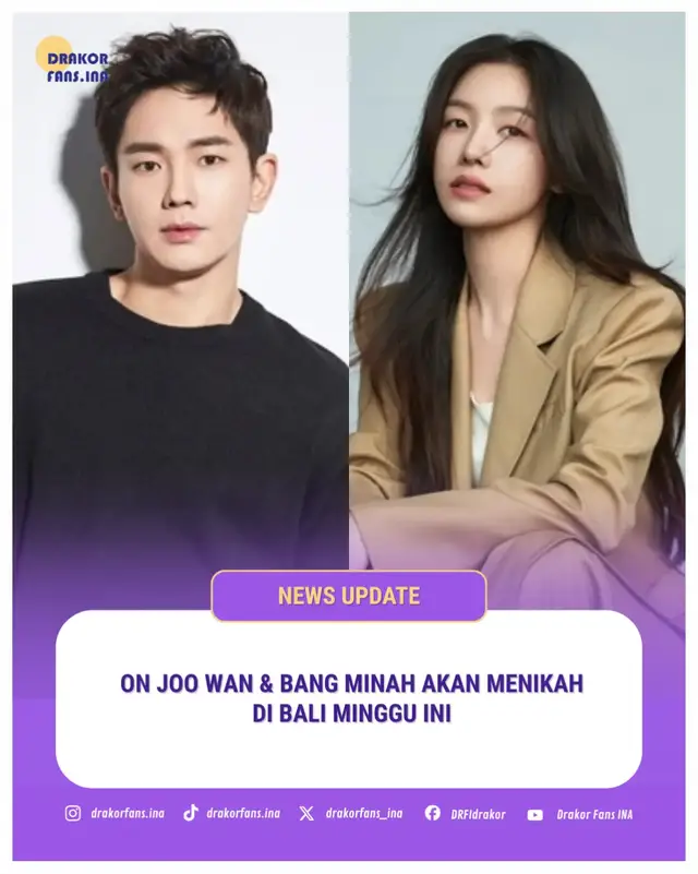 On Joo Wan & Bang Minah (Girl's Day) akan menikah pada November 2025. Keduanya bertemu melalui drama 