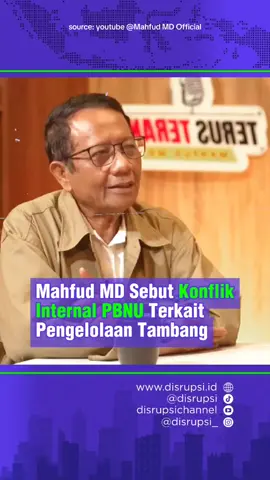 Mantan Menko Polhukam #MahfudMD yang merupakan NU kultural menyatakan sikap soal polemik yang terjadi dalam tubuh kepengurusan ormas Islam #NahdlatulUlama   “Menurut saya kenapa sih tinggal setahun (kepengurusan Yahya Cholil Staquf), sudah lah, lupakan itu semua, bersatu. Sekarang kembali, itu demi NU-nya. Kita malulah urusan tambang,” kata Mahfud dikutip dalam kanal YouTube pribadinya, Selasa malam, 25 November 2025. Ia pun sudah mengonfirmasi kepada pihak internal bahwa polemik ini memang disebabkan karena urusan tambang.  “Saya sudah bicara ke dalam asal mulanya soal pengelolaan tambang. Konflik di dalam pengelolaan tambang, yang satu ingin ini, yang satu ingin itu,” tegasnya. . . #PBNU #OrmasTambang #Tambang 