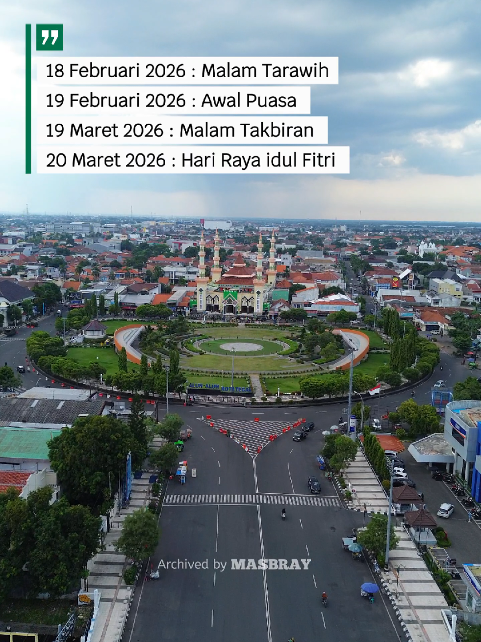 Hai kowe wong Tegal sing paling apik! Ora krasa sebentaran meneh arep mlebu bulan puasa, guys! Lebaran mengko muleh ora, Kangbro & Mbasist? #tegal #alunaluntegal #jawatengah #masjidagungtegal 