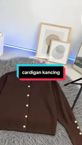 alegan banget #cardigan #atasanwanita #promomakangajian #fyp #lewatberanda 