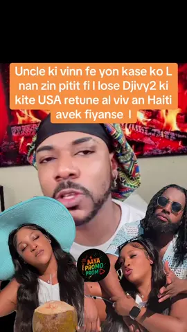 Djivy2 tounen Haiti Al viv avek fiyanse li#unclekendjiofficial #haitiantiktok🇭🇹 #tatiemendel #haitiantiktok #mendeltoulimen 