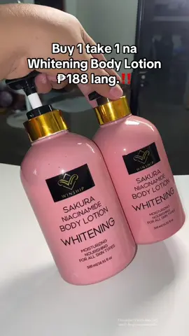 Buy 1 take 1 na Sakura Niacinamide Body Lotion. #sakuraniacinamidebodylotion #bodylotion #fyp 