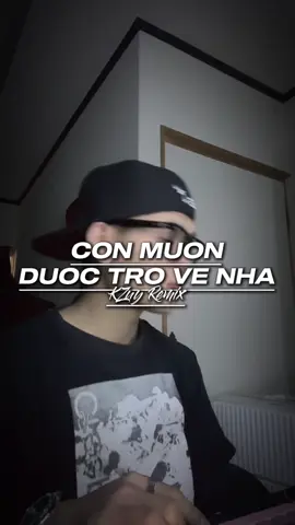 Con muốn được trở về nhà…#khahduy 