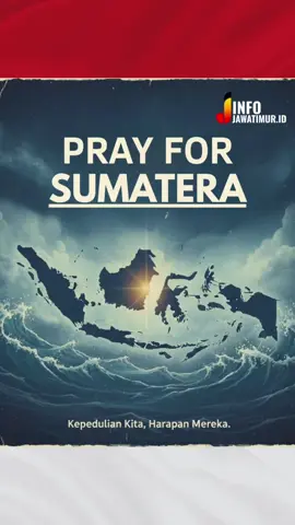 NASIONAL 4 daerah dalam 1 masa terjadi bencana secara bersamaan, sumatera berduka mari satukan doa dan cinta untuk pulau sumatera Aceh, Tapsel, Sumbar & Sumut Pasti ada Rencana tuhan yang indah dibalik musibah yang menimpa kita saat ini 🥹 #infojawatimur 