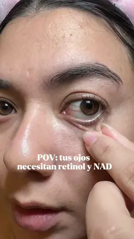 POV: tus ojos necesitan retinol y NAD @numbuzin  @numbuzin_mkt  #darkcircles #retinoleyecream #retinol #nadeyecream #numbuzin 