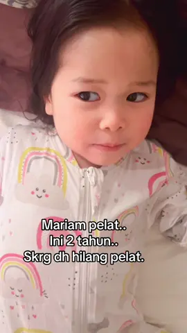 Dia pelat tp mommy ckp betul so dia nk ikut ckp betul. 