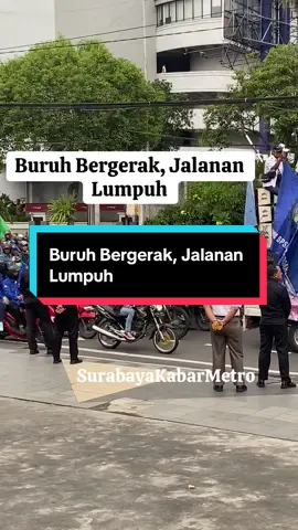 Sing liwat tengah kota sabar sik rek. Jalan Basuki Rahmat lumpuh, ada demo dulur-dulur buruh bergerak ke arah tengah kota, Kamis 27 November 2025. Info tuntutannya terkait UMK di Jatim . . #surabayakabarmetro #surabaya #beritasurabaya #videoviral 