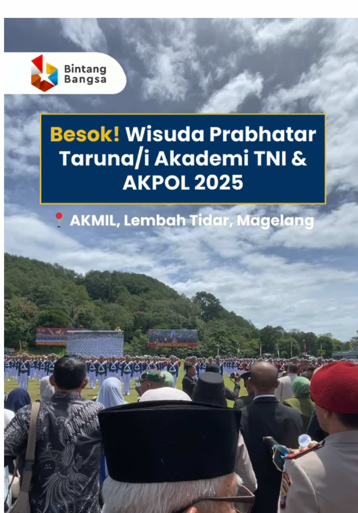 Menuju Wisuda Prabhatar 28 November 2025!🌟 Ga sabar ketemu para alumni Bintang Bangsa di AKMIL, Magelang besoook 🤩👀 - - - Follow @bintangbangsa.id untuk info TERUPDATE seputar Penerimaan TNI-POLRI/SMA Semi-militer/UNHAN/Sekolah Kedinasan 2026✨ 📌 Mau lolos seleksi AKPOL, Akademi TNI, SMA Semi-militer, UNHAN atau Sekolah Kedinasan? 📩 Bintang Bangsa solusinya! DM kami sekarang atau klik link di bio 😉 #akmil #akpol #wisjur #wisudaprabhatar 
