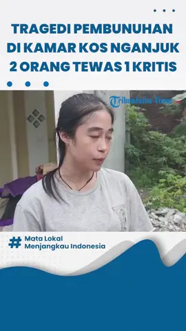 TRAGEDI PEMBUNUHAN DI KAMAR KOS NGANJUK, 2 ORANG MENINGGAL DAN 1 KRITIS.  #nganjuk #kos #tragedi #tribunjatimtimur #fyp 
