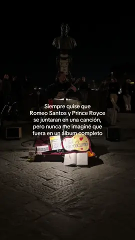 Ese junte 😍😍😍 #romeosantos #princeroyce #bachata #album 