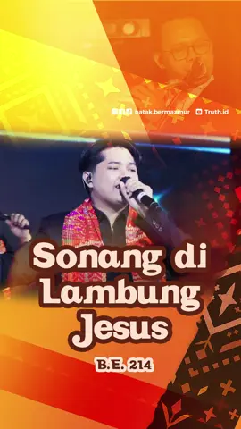 Yesus memanggil kita bukan hanya untuk mengenal nama-Nya, tetapi untuk tinggal di dalam-Nya. Lambung Yesus berbicara tentang kedekatan, perlindungan, dan kasih yang tidak berubah. Judul: Sonang di Lambung Jesus Sumber: B.E. 214 Worship Leader : Herbet Siburian @herbetsbrn57 #EndeBatak #PujianPenyembahan #Ketaatan #SukuBatak #BatakViral