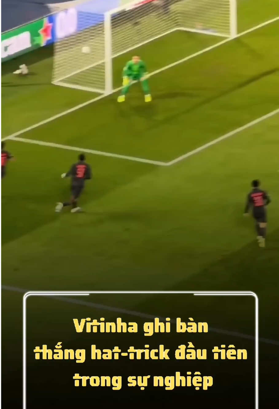 Vitinha ghi bàn thắng hat-trick đầu tiên trong sự nghiệp #fyp #foryou #football #bongda #psg 