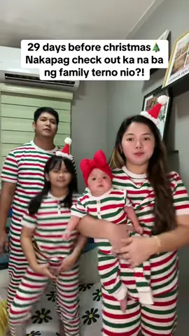 ilan days nalang pasko na’!! #christmasternopajama #familypajamas #ternopajama #familyoutfit 