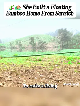 #BambooHouse #FloatingHome #DIYBuild #CreativeLiving #foryoupage 