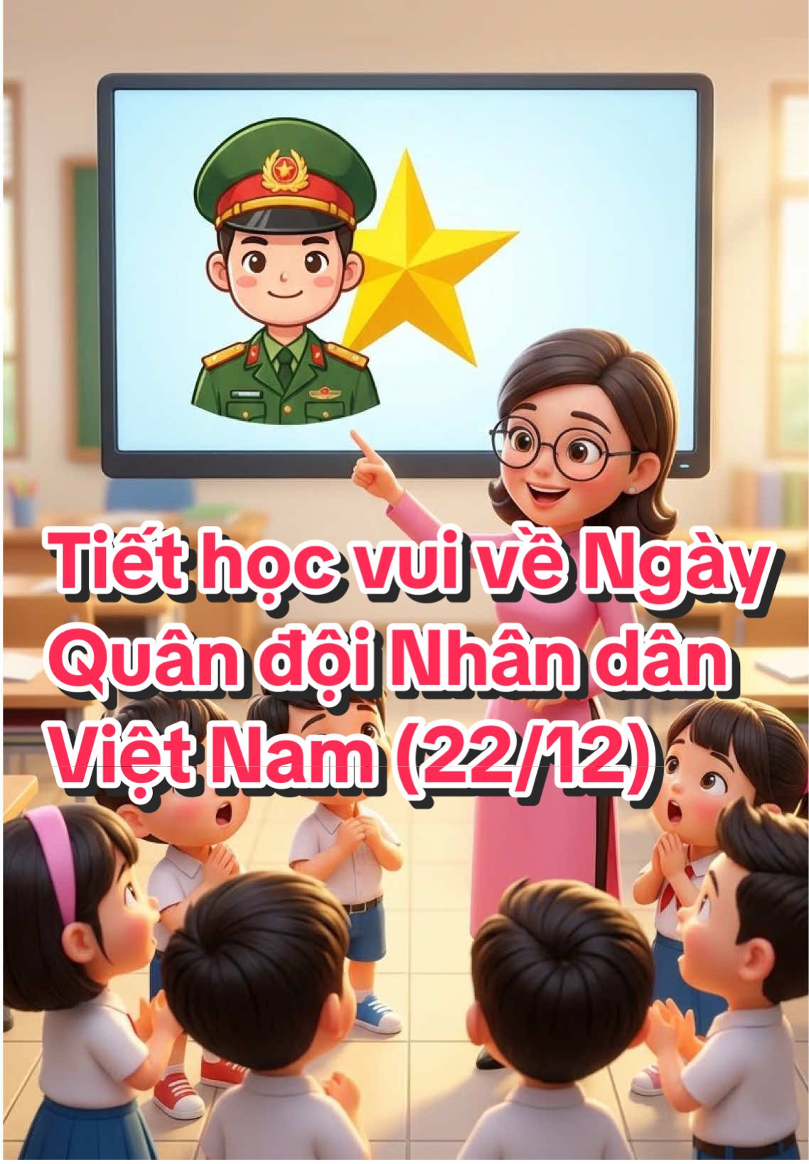 Học sinh tìm hiểu Ngày Quân đội Nhân dân Việt Nam cùng cô giáo Tiết học hoạt hình 3D giúp học sinh hiểu ý nghĩa Ngày Quân đội Nhân dân Việt Nam 22/12: 👨‍✈️ Quân đội làm những gì? 🧒 Học sinh có thể tri ân chú bộ đội ra sao? Thầy cô có thể dùng video này trong tiết sinh hoạt chủ đề, Giáo dục công dân hoặc hoạt động trải nghiệm. 👉 Hãy cho học sinh chia sẻ lời chúc hoặc vẽ một bức tranh tặng chú bộ đội sau khi xem nhé! #quandoinhandan #ngay2212 #quandoinhandanvietnam #chuubodoi #giaoduc         