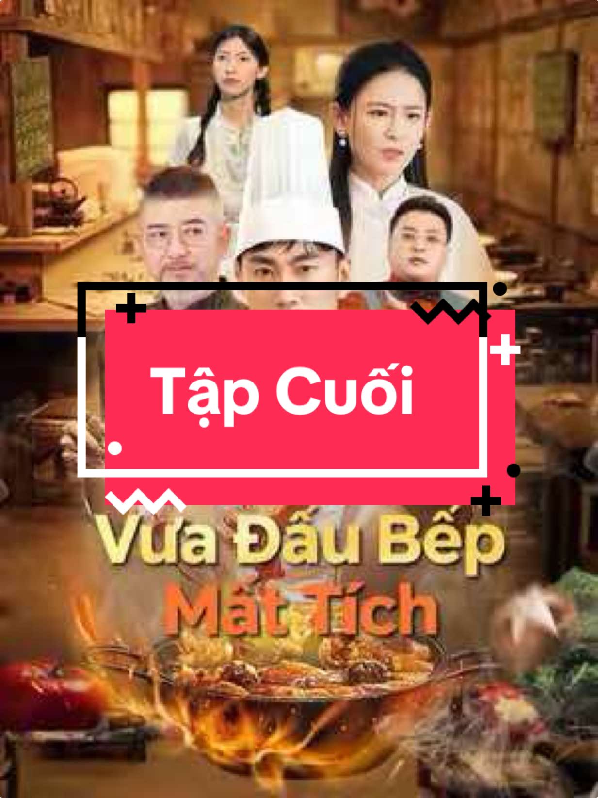 Vua Đầu Bếp Mất Tích - Tập Cuối #phimhay #phimngan #phimhaymoingay #phimhaymoinhat #phimtrungquoc