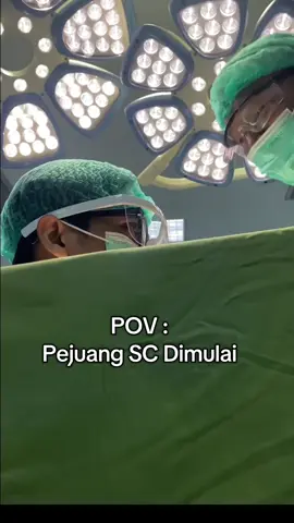 POV  Moment Pejuang Sectio Caesaria Dimulai... yang kalian rasakan saat situasi ini apa moms...? coba inget2 dan tulis komentar ya #perawatindonesia #nakesh #perawat #fyp 
