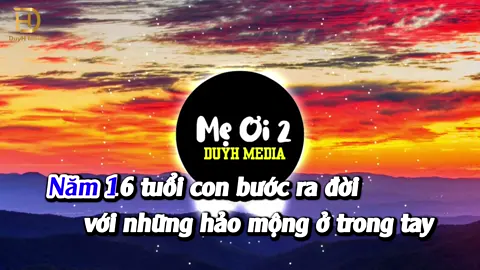 Karaoke Lyrics - Mẹ Ơi 2 #duyhmedia #duyh165 #duyhremix #duyhentertainment 