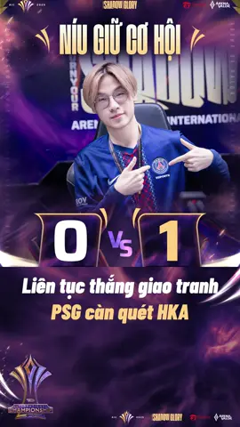 Liên tục thắng giao tranh, PSG càn quét HKA #AIC2025 #BurnYourShadowBlazeYourGlory #IF #Recap