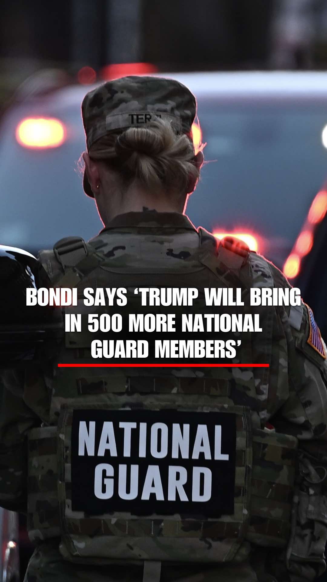NEW: Attorney General Pam Bondi announces President Trump will bring in 500 more National Guard members because 